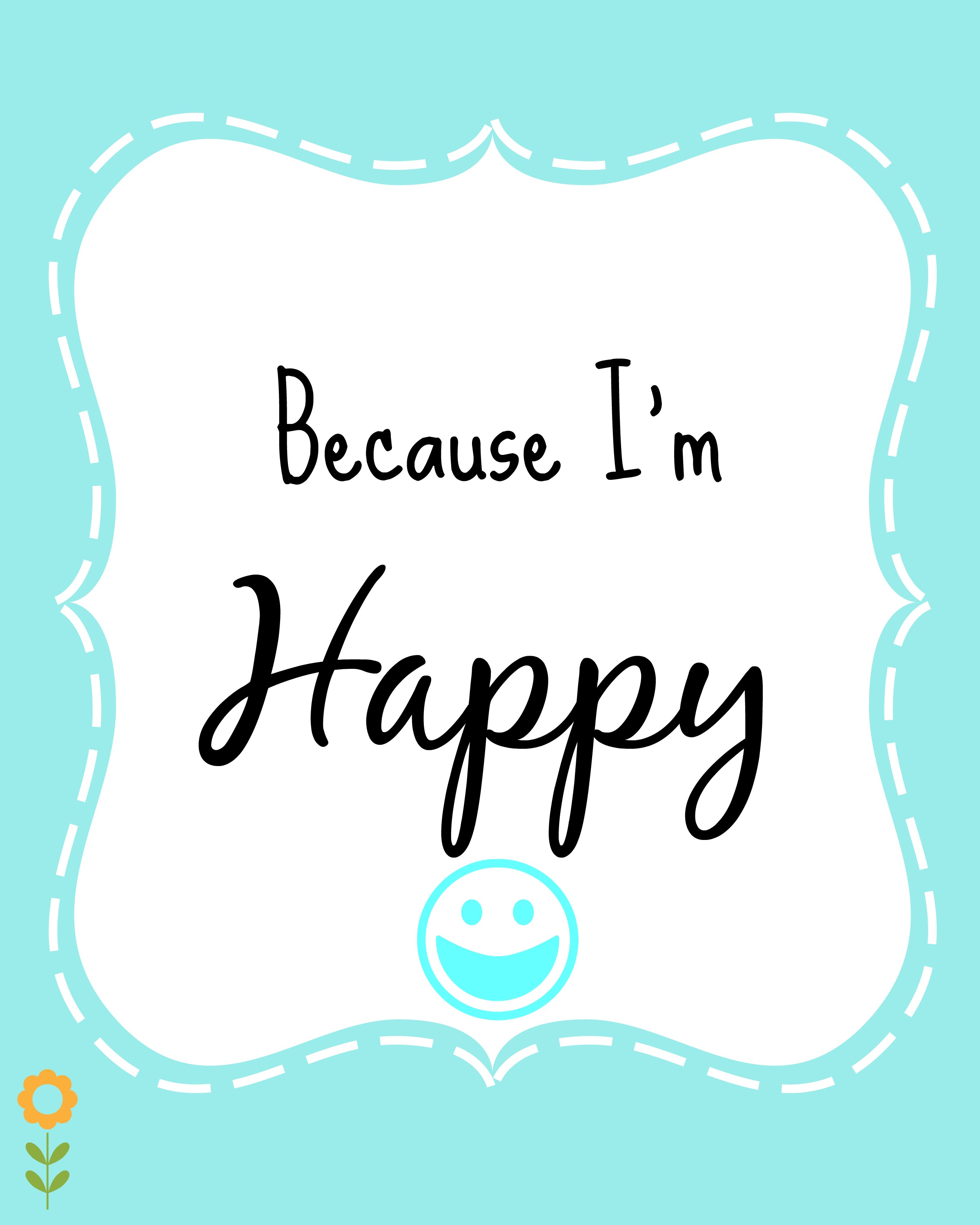 Im be happy. Хэппи i'm. Песня i'm Happy i'm Happy. Because im Happy обложка.